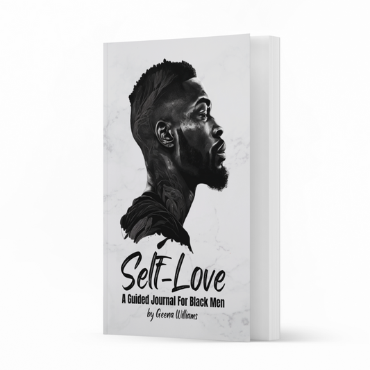 Self-Love: A Guided Journal for Black Men